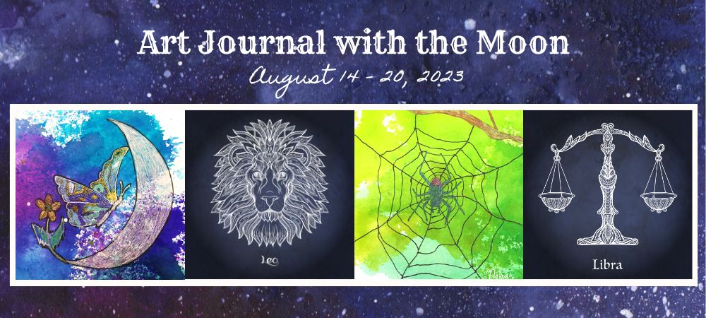 Art Journal with the Moon August 14-20 2023